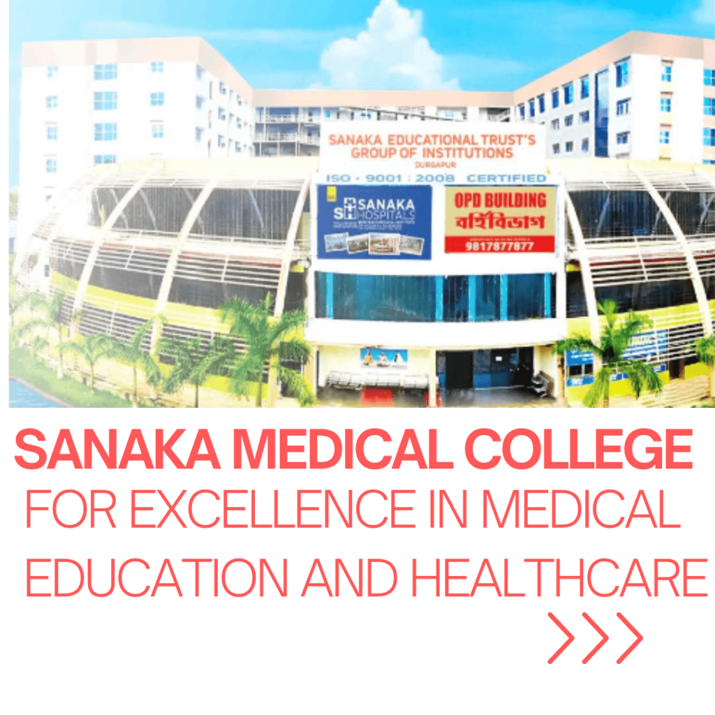 Sanaka Medical College, Durgapur